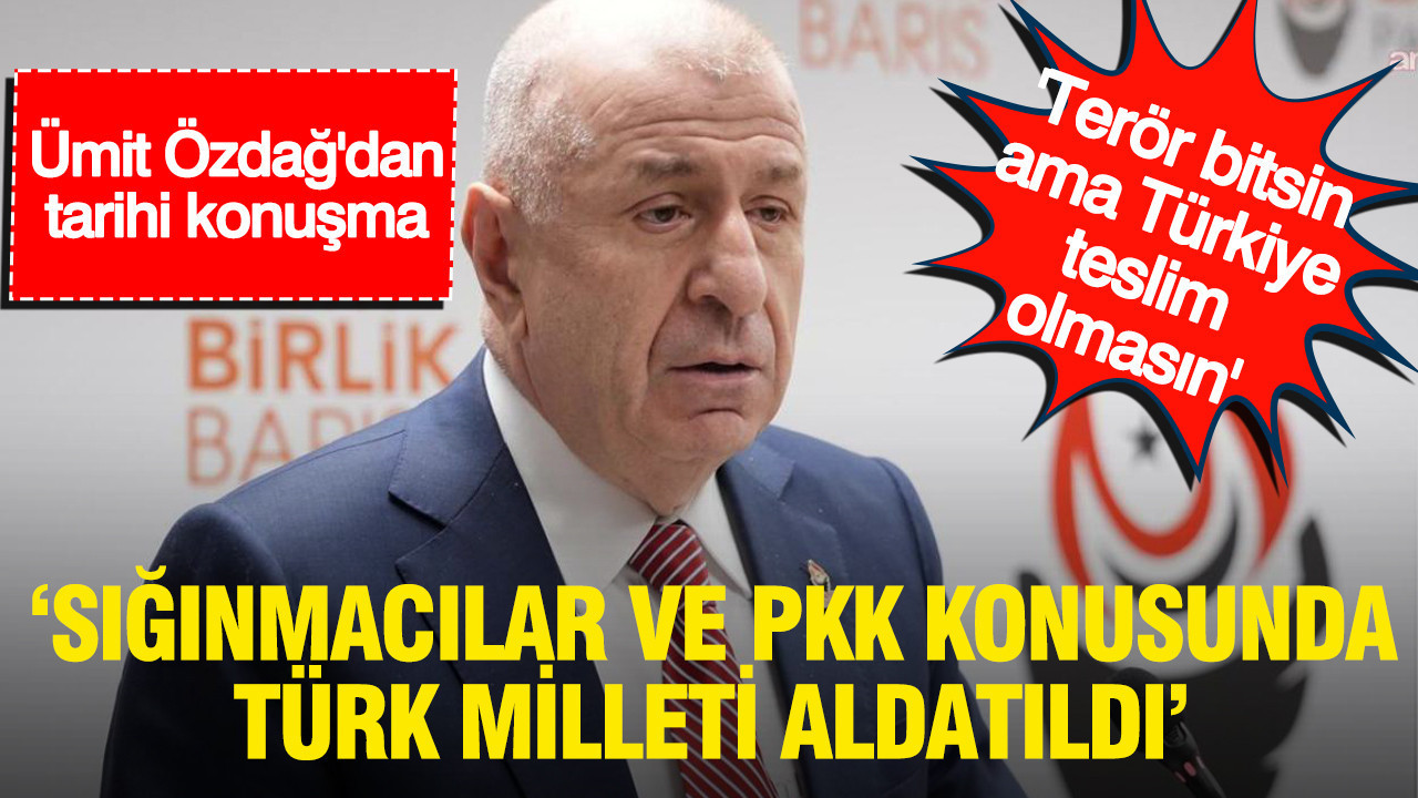 Ozdagdan dikkat ceken aciklamalar siginmacilar ve pkk konusunda turk milleti aldatildi 8TSxIJPC